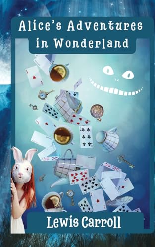 Alice's Adventures in Wonderland (Annotated) von Lila Kensington